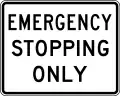 R8-7Emergency stopping only