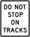 R8-8Do not stop on tracks