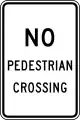 R9-3aNo pedestrians crossing