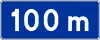 T-1a "plate indicating a distance of information sign from the beginning (end) of road or lane"