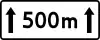 T-20 "plate indicating distance of a road stretch on which restriction applies"