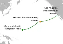 Flight journey: Los Angeles International Airport, Hickam Air Force Base Hawaii, Omelek Island Kwajalein Atoll