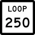 State Highway Loop 250 marker