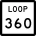 State Highway Loop 360 marker