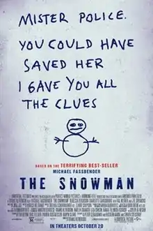 In child-like handwriting is scribed "MISTER POLICE YOU COULD HAVE SAVED HER I GAVE YOU ALL THE CLUES" above a doodle of a snowman.