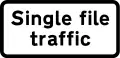 Single file traffic in each direction