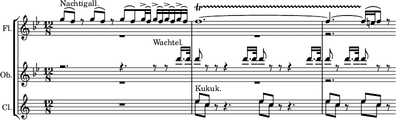 
{#(set-global-staff-size 14)
\set Score.proportionalNotationDuration = #(ly:make-moment 1/13)
  \new StaffGroup <<
    \new Staff = "flute" \with {
      instrumentName = #"Fl."
    } {
      <<
        \new Voice = "up" \relative c'''{
          \set Staff.midiInstrument = #"flute"
          \stemUp \voiceOne
          \clef treble
          \once \hide TimeSignature
          \key bes \major
          \time 12/8
          \stemUp
          g8^(^"Nachtigall." f) r g^( f) r g^( f) g16^(^> f) g^(^> f) g^(^> f) g^(^> f) f1.~\startTrillSpan f4.~ f16^( \stopTrillSpan  e f8) r
        }
        \new Voice = "down" \relative c''{
          \stemDown \voiceTwo
          R1. R r2.
        }
      >>
    }
    \new Staff = "oboe" \with {
      instrumentName = #"Ob."
    } {
      <<
        \new Voice = "up" \relative c''' {
          \set Staff.midiInstrument = #"oboe"
          \stemUp \voiceOne
          \key bes \major
          r2. r4. r8^"Wachtel." r8 d16. d32 d8 r r r4 d16. d32 d8 r r r4 d16. d32 d8 r d16. d32 d8 r r
        }
        \new Voice = "down" \relative c''{
            \stemDown \voiceTwo
            R1. R r2.
        }
      >>
    }
    \new Staff = "clarinet" \with {
      instrumentName = #"Cl."
    } {
      <<
       \new Voice = "up" \relative c''{
          \set Staff.midiInstrument = #"clarinet"
          \transposition bes
          \stemUp
          \key c \major
          R1. e8^"Kukuk." c r r4. e8 c r r4. e8 c r e c r
        }
          \new Voice = "down" \relative c''{
          \stemDown
          s1. e8 c s s4. e8 c s s4. e8 c s e c s
        }
      >>
    }
  >>
}
