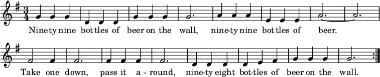 
\layout { \set Score.tempoHideNote = ##t \context { \Score \remove "Bar_number_engraver" } }
{ \key g \major \time 3/4 \tempo 4.=210 \set Staff.midiInstrument = #"harmonica" \relative c''
  { g4 g g | d d d | g g g | g2. |
    a4 a a | e e e | a2.~ | a2. |
    fis2 fis4 | fis2. | fis4 fis fis | fis2. |
    d4 d d | d e fis | g g g | g2. \bar ":|."
  }
  \addlyrics { Nine -- ty nine bot -- tles of beer on the wall,
  nine -- ty nine bot -- tles of beer.
  Take one down, pass it a -- round,
  nine -- ty eight bot -- tles of beer on the wall.}
}
