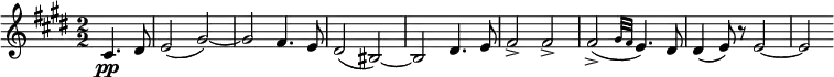  \relative c' { \set Staff.midiInstrument = #"violin" \clef treble \key cis \minor \numericTimeSignature \time 2/2 \partial 2*1 cis4.\pp dis8 | e2( gis~) | gis fis4. e8 | dis2( bis~) | bis dis4. e8 | fis2-> fis-> | fis->( \grace { gis32[ fis] } e4.) dis8 | dis4( e8) r e2~ | e } 