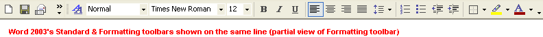 Word 2003's Standard and Formatting toolbars shown on the same line (partial view of Formatting toolbar